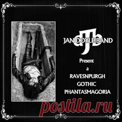 Jan Doyle Band - The Ravenspurgh Gothic Phantasmagoria Soundtrack (2025) Artist: Jan Doyle Band Album: The Ravenspurgh Gothic Phantasmagoria Soundtrack Year: 2025 Country: UK Style: Gothic Rock, Darkwave
