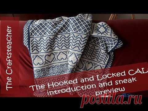 Hooked and Locked CAL Intro vlog The Craftsteacher,ленивый жаккард видео мастер-классы.
