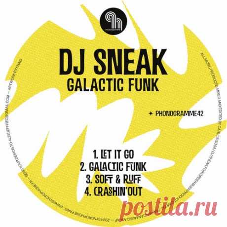 DJ Sneak - Galactic Funk [Phonogramme]