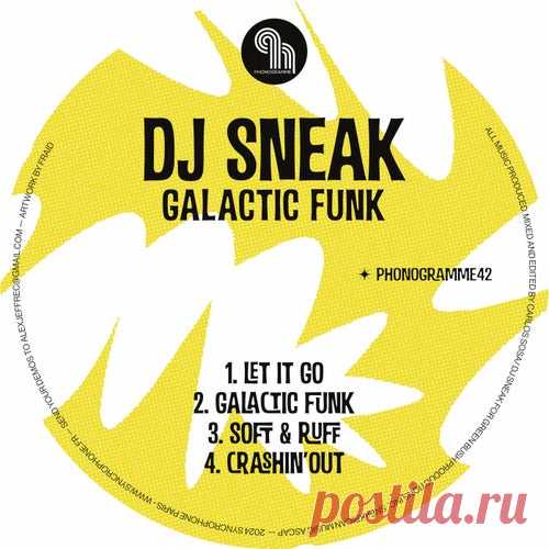 DJ Sneak - Galactic Funk [Phonogramme]