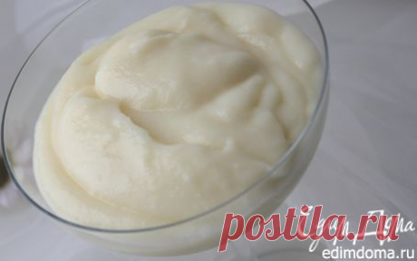 Кондитерский крем Патисьер\ Creme Patissiere (классический крем для начинки тортов, эклеров, тарталеток, можно подавать к блинчикам и крепам)