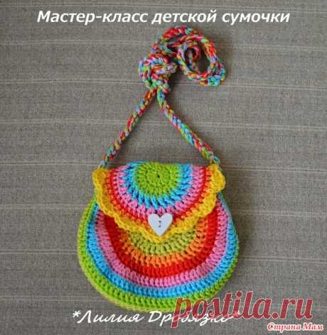 Сумка крючком, мастер класс от Лилии Дробязко - Вязание - Страна Мам