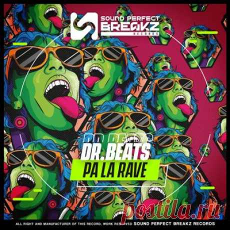 Dr Beats – Pa la rave