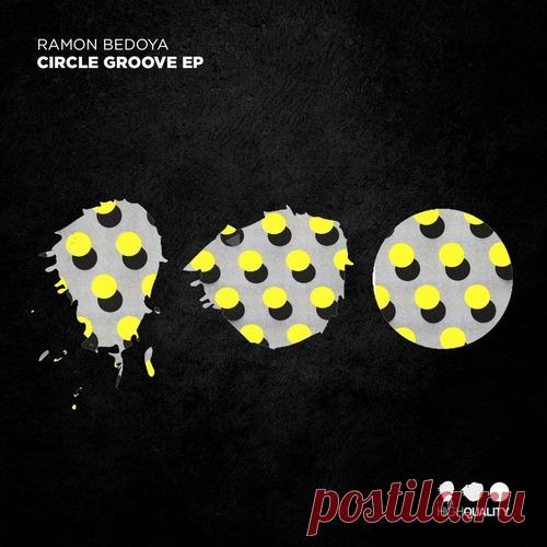Ramon Bedoya – Circle EP [HQ165]