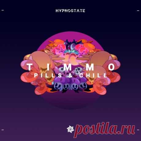 Timmo – Pills &amp; Chill [HS028B]