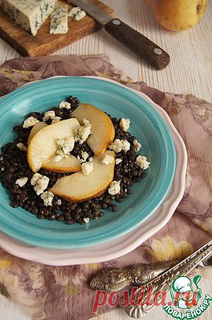 Чечевичный салат с грушами и голубым сыром - кулинарный рецепт