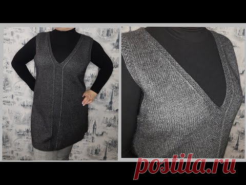 ЖИЛЕТ-ТУНИКА С V-горловиной спицами//Подробный МК//Очень прост в исполнении//свяжет даже начинающий