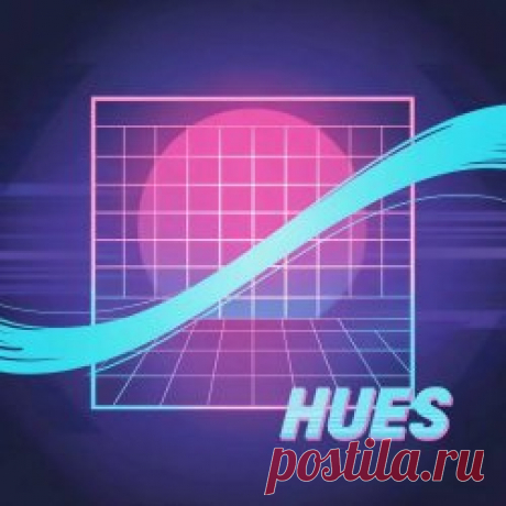VA - Hues (2025) [EP] Artist: VA Album: Hues Year: 2025 Country: Russia Style: Synthwave