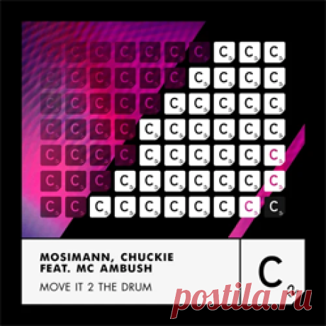 Mosimann, Chuckie, MC Ambush - Move It 2 The Drum (Extended Mix) | 4DJsonline.com