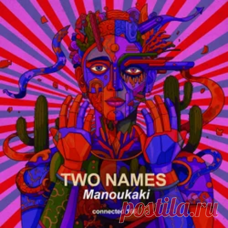 Two Names - Manoukaki | 4DJsonline.com