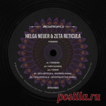 Helga Neuer & Zeta Reticula - Firebird (2025) [EP] Artist: Helga Neuer, Zeta Reticula Album: Firebird Year: 2025 Country: Germany, Slovenia Style: Electro, Techno