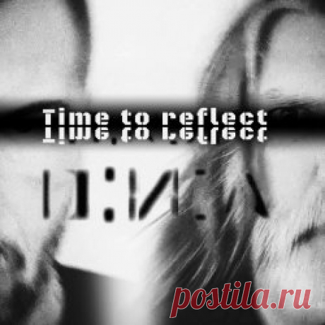 D.N.A - Time To Reflect (2024) [Single] Artist: D.N.A Album: Time To Reflect Year: 2024 Country: Germany Style: EBM, Synthpop