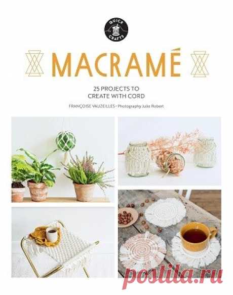 Macrame: 25 Super Simple Projects For Your Home 2024