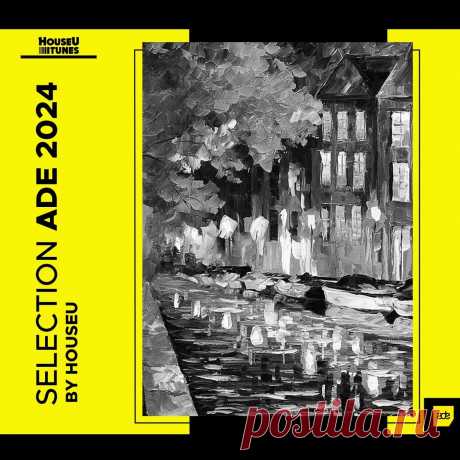 VA - HouseU Selection ADE 2024 HOUSEUT034 » MinimalFreaks.co