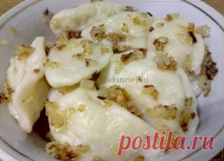 Домашние вареники с картошкой | Рецепты вкусно