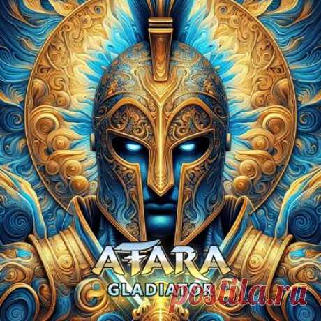 Atara – Gladiator (Extended Mix)