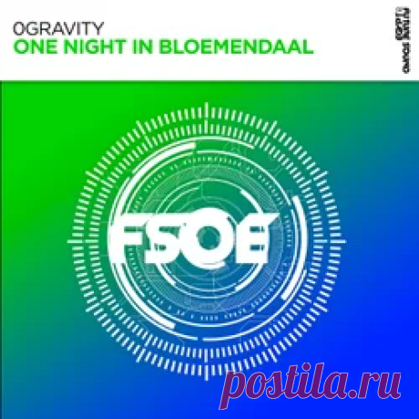 0Gravity - One Night In Bloemendaal | 4DJsonline.com