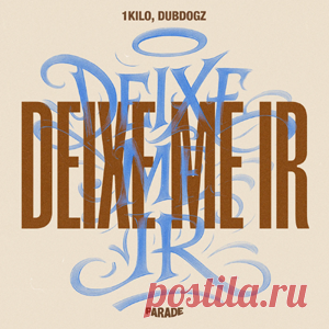 1Kilo, Dubdogz - Deixe Me Ir (Extended) | 4DJsonline.com