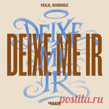 1Kilo, Dubdogz - Deixe Me Ir (Extended) | 4DJsonline.com