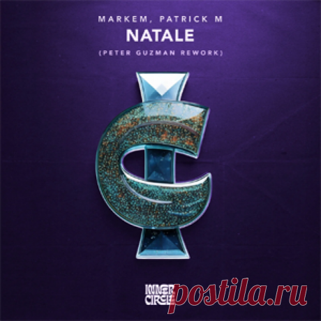 Markem, Patrick M - Natale (Peter Guzman Rework) | 4DJsonline.com