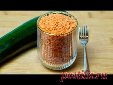 КАБАЧОК И СТАКАН ЧЕЧЕВИЦЫ! Я ГОТОВЛЮ ИХ ТАК ПРОСТО! Они такие вкусные, что ешь хоть каждый день