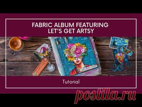 Fabric Album Featuring Let's Get Artsy