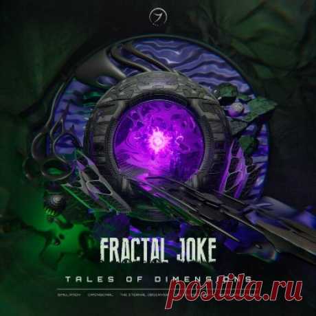 Fractal Joke – Tales Of Dimensions [Zenon Records]