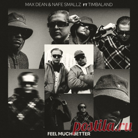 Download Timbaland, Nafe Smallz, Max Dean - Feel Much Better (Extended) Label Disorder Styles Dance / Electro Pop Date 2024-11-22 Catalog # DD01A Length 7:00 Tracks 1