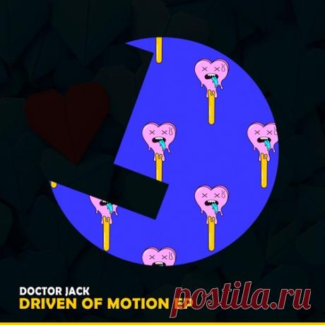 Doctor Jack – Driven Of Motion [LLR334]