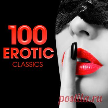 100 Erotic Classics (Mp3) Исполнитель: Various ArtistНазвание: 100 Erotic ClassicsДата релиза: 2021Жанр: Classic, InstrumentalКоличество композиций: 100Формат | Качество: MP3 | 320 kbpsПродолжительность: 06:44:07Размер: 921 MB (+3%) TrackList:01. Bela Banfalvi, Budapest Strings, Tomaso Giordani — Caro mio ben02. Sofia