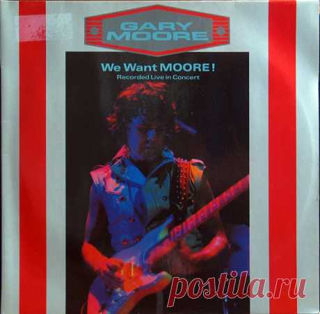 Gary Moore - We Want Moore (1984)