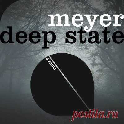 Meyer (ofc) – Deep State - FLAC Music