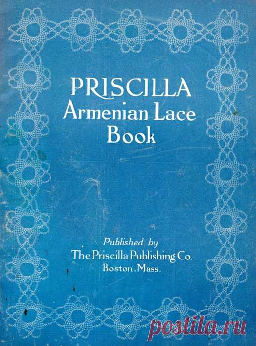 Книга: Priscilla - Armenian Lace Book /Bobbin Lace