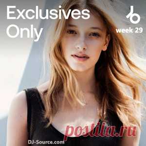 Beatport Exclusives Only: Week 29 (2025) - DJ-Source.com