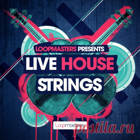 Loopmasters Live House Strings WAV REX  | 660 MB

proudly present a stunning collection of Live House Strings recorded and produced at the Monster Sounds studios featuring timeless multi tracked Violin loops that will lift your House productions.