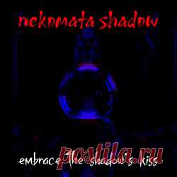 hex formes + nekomata shadow - Embrace the Shadow's Kiss (2025) 320kbps / FLAC