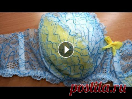 Кружевной бюстгальтер. Нюансы и секреты  пошива. Кружевной бюстгальтер. Нюансы и секреты пошива....
