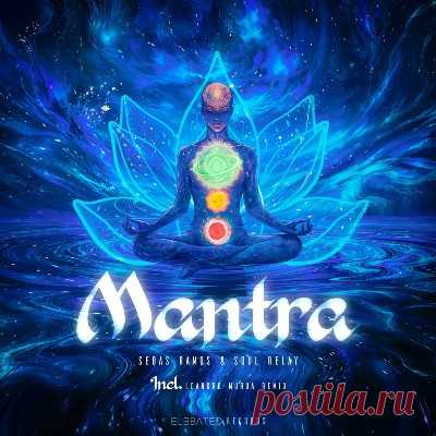 Sebas Ramos, Soul Relay – Mantra