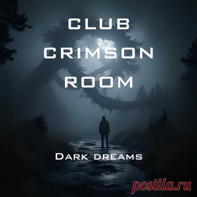 Club Crimson Room - Dark Dreams (2025) 320kbps / FLAC
