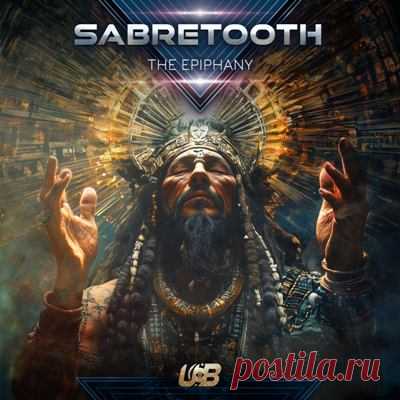 Sabretooth - The Epiphany (2025 Version)