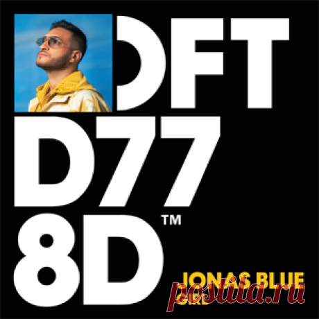 Jonas Blue - Girl - Extended Mix | 4DJsonline.com