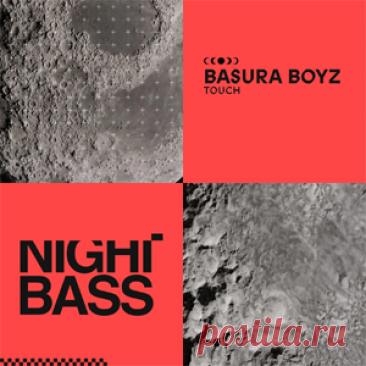 Basura Boyz - Touch | 4DJsonline.com