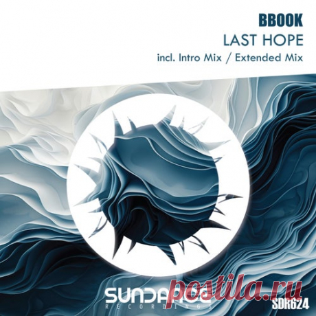 BBook - Last Hope [Sundance Recordings]