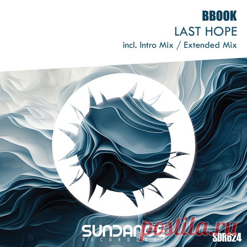 BBook - Last Hope [Sundance Recordings]