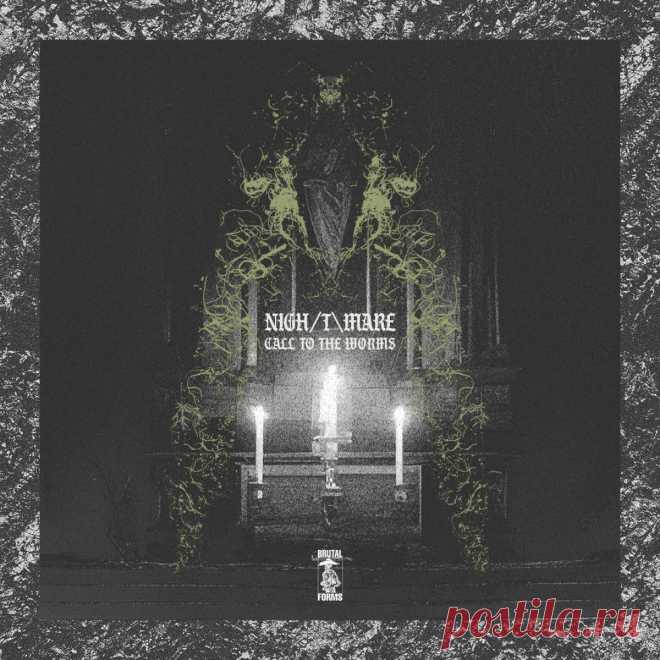 Nigh/Tmare - Call To The Worms (2025)