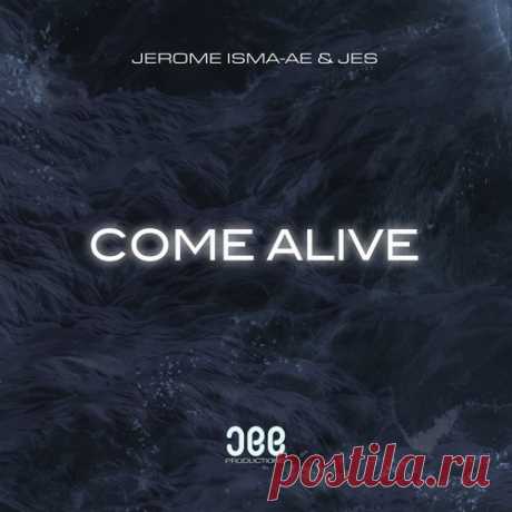 Download Jerome Isma-Ae, JES - Come Alive JEE081DJ Label JEE Production Styles Progressive House Date 2025-02-07 Catalog # JEE081DJ Length 6:47 Tracks 1