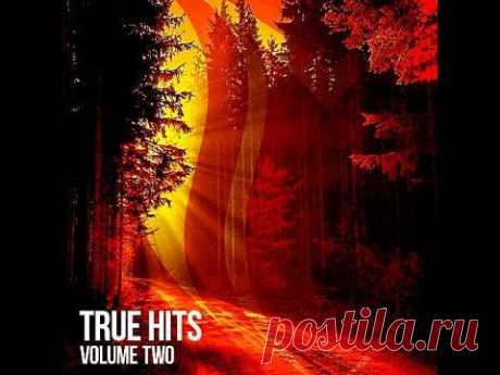 True Hits Vol.2 〡 Uplifting Trance 2018 #18 - YouTube