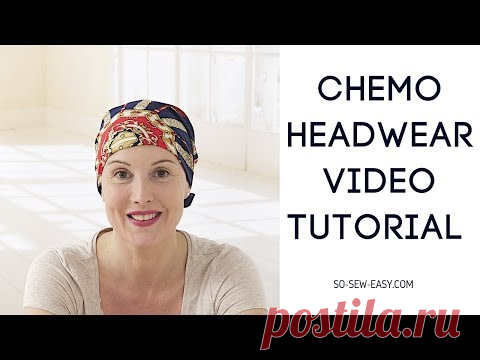 Chemo Headwear Pattern Video Tutorial