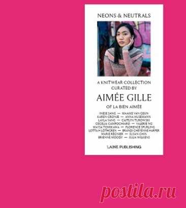 Neons &amp; Neutrals: A Knitwear Collection 2023