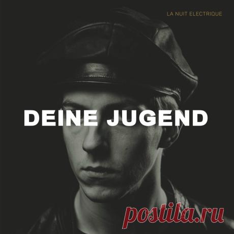 La Nuit Electrique - Deine Jugend (Single) (2025) 320kbps / FLAC